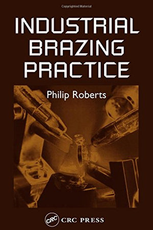 Industrial Brazing Practice