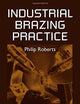 Industrial Brazing Practice