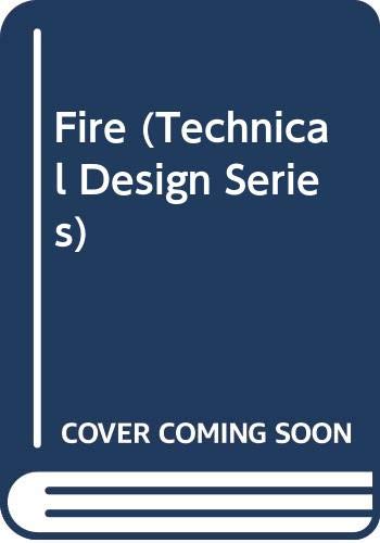Fire (Technical Design Series)