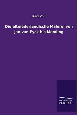 Die altniederländische Malerei von Jan van Eyck bis Memling (German Edition)