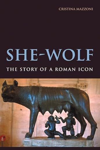 She-Wolf: The Story of a Roman Icon