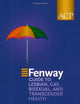 Fenway Guide to Lesbian, Gay, Bisexual & Transgender Health