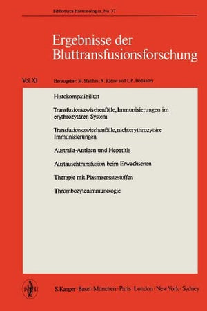 Histokompatibilitat /transfusionszwischenfalle, Immunisierungen Im Erythrozytaren System /transfusionszwischenfalle, Nichterythrozytare ... Mit Plasmaersatzstoffen/ (German Edition)