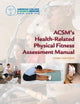ACSM's Health-Related Physical Fitness Assessment Manual