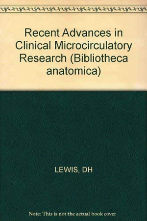Recent Advances in Clinical Microcirculatory Research