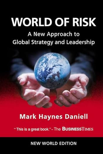 World of Risk: A New Approach to Global Strategy and Leadership