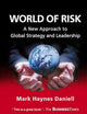 World of Risk: A New Approach to Global Strategy and Leadership