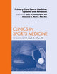 Primary Care Sports Medicine: Updates and Advances, An Issue of Clinics in Sports Medicine (Volume 30-3) (The Clinics: Orthopedics, Volume 30-3)