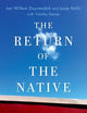 The Return of the Native: Can Liberalism Safeguard Us Against Nativism? (OXFORD STUDIES IN CULTURE AND POLITICS)