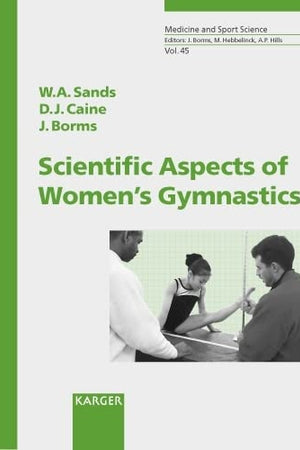 Scientific Aspects of Women's Gymnastics (Medicine & Sport Science)