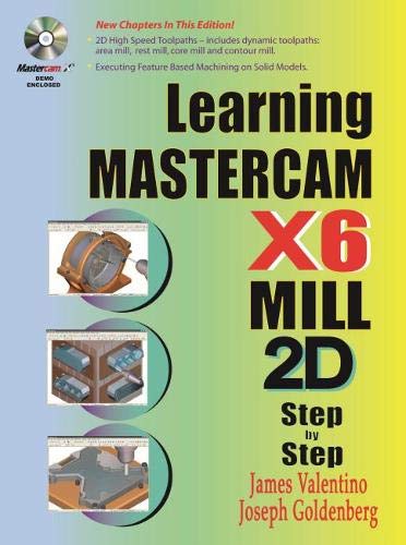 Learning Mastercam X6 Mill Step by Step