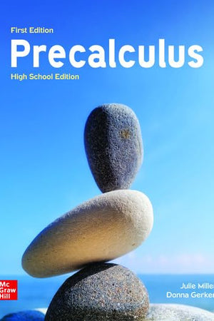 Miller, Precalculus High School Edition 1e 2024 Student Edition (A/P PRECALCULUS)