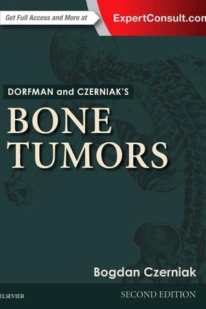 Dorfman and Czerniak's Bone Tumors