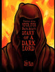 There and NEVER, EVER BACK AGAIN: A Dark Lord's Diary - Second Editiion: (A Memoir and Manifesto For Villains and Monsters) (Dark Lords Live!)