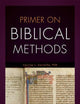 Primer on Biblical Methods