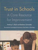 Trust in Schools: A Core Resource for Improvement (American Sociological Association's Rose Series)
