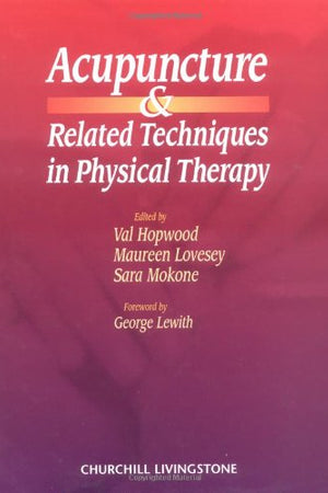 Acupuncture and Related Techniques in Physical Therapy