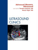 Advanced Obstetric Ultrasound, An Issue of Ultrasound Clinics (Volume 6-1) (The Clinics: Radiology, Volume 6-1)