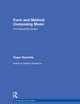 Form and Method: Composing Music (Contemporary Music Studies)