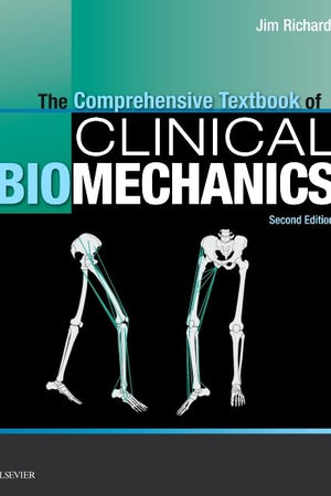 The Comprehensive Textbook of Clinical Biomechanics [no access to course]: [formerly Biomechanics in Clinic and Research]
