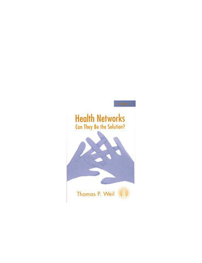 Health Networks: Can They Be the Solution?