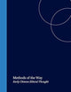 Methods of the Way: Early Chinese Ethical Thought (Sinica Leidensia, 42)