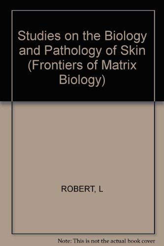 Studies on the Biology and Pathology of the Skin / Studies on Radiobiology