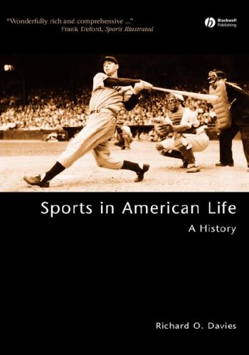 Sports in American Life: A History