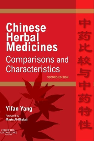 Chinese Herbal Medicines: Comparisons and Characteristics