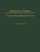 Interactive Fictions: Scenes of Storytelling in the Novel (Contributions to the Study of World Literature)