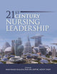 21st Century Nursing Leadership (Oncology Nursing Society)