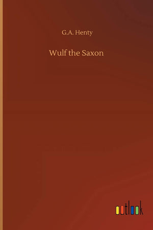 Wulf the Saxon