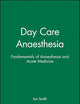Day Care Anaesthesia