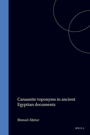 Canaanite toponyms in ancient Egyptian documents