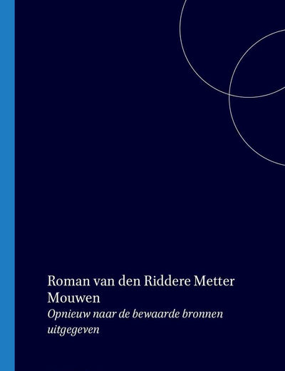 Roman van den Riddere metter Mouwen (Samenleving, Criminaliteit & Strafrechtspleging) (Dutch Edition)