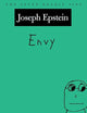 Envy: The Seven Deadly Sins (New York Public Library Lectures in Humanities)