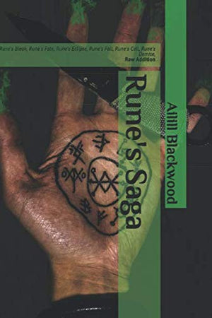 Rune's Saga: Rune's Bleak, Rune's Fate, Rune's Eclipse, Rune's Fall, Rune's Call, Rune's Demise