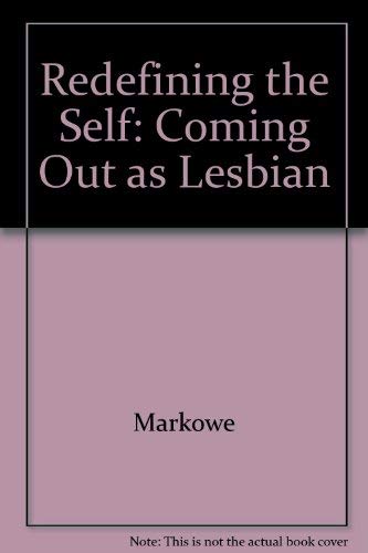 Redefining the Self: Coming Out As Lesbian