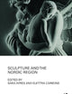 Sculpture and the Nordic Region