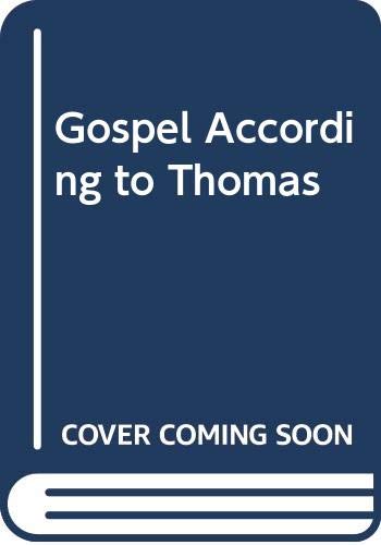 Gospel According to Thomas (English and Coptic Edition)
