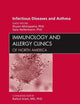 Viral Infections in Asthma, An Issue of Immunology and Allergy Clinics (Volume 30-4) (The Clinics: Internal Medicine, Volume 30-4)