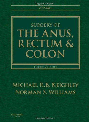 Surgery of the Anus, Rectum and Colon, 2- Volume Set (Surgery of the Anus, Rectum & Colon ( Goligher ))