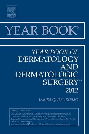 Year Book of Dermatology and Dermatological Surgery 2012 (Volume 2012) (Year Books, Volume 2012)
