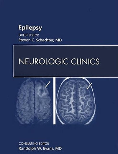 Epilepsy, An Issue of Neurologic Clinics (Volume 27-4) (The Clinics: Internal Medicine, Volume 27-4)