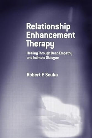 Relationship Enhancement Therapy: Healing Through Deep Empathy and Intimate Dialogue