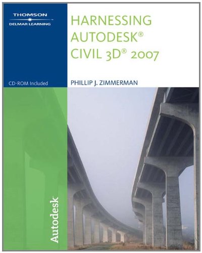 Harnessing Autodesk Civil 3D 2007