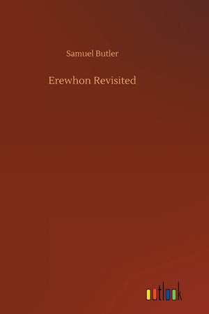 Erewhon Revisited