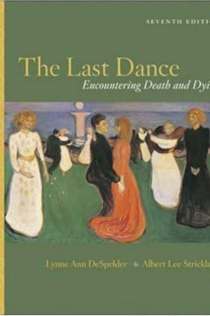 The Last Dance: Encountering Death and Dying