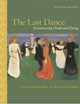 The Last Dance: Encountering Death and Dying