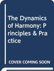 Dynamics Of Harmony
